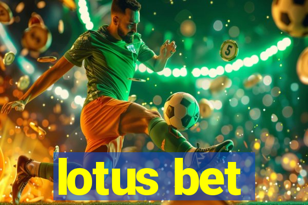lotus bet